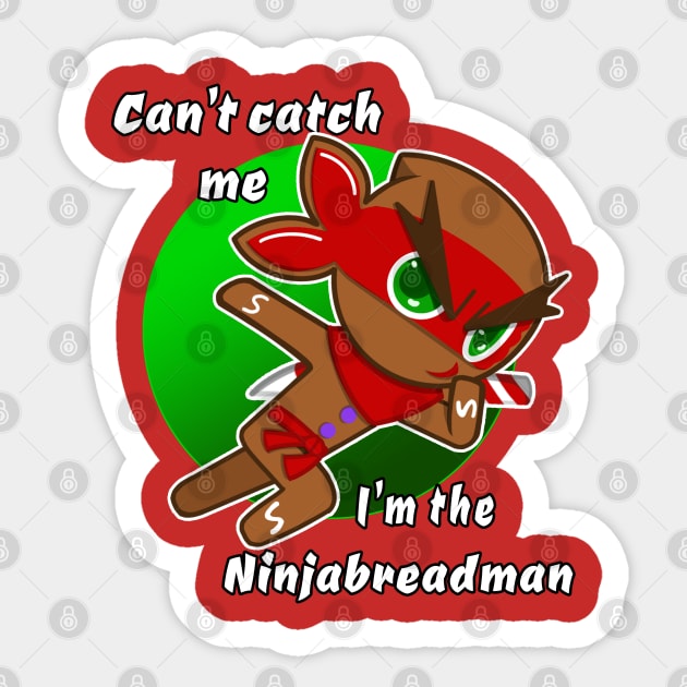 can't catch me I'm the ninjabread man! Gingerbread man ginja Christmas ninja design Sticker by JustJoshDesigns